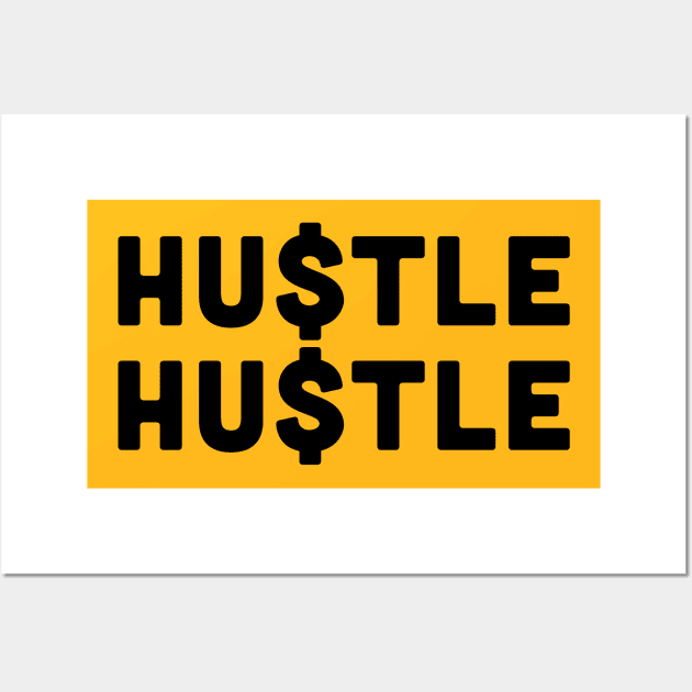 Hustle Hustle Dollar Wall Art by nilenberg